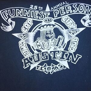 Funniest Person in Austin Tee